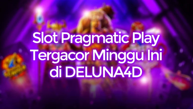 Slot Pragmatic Play Tergacor Minggu Ini Bisa Kamu Spin