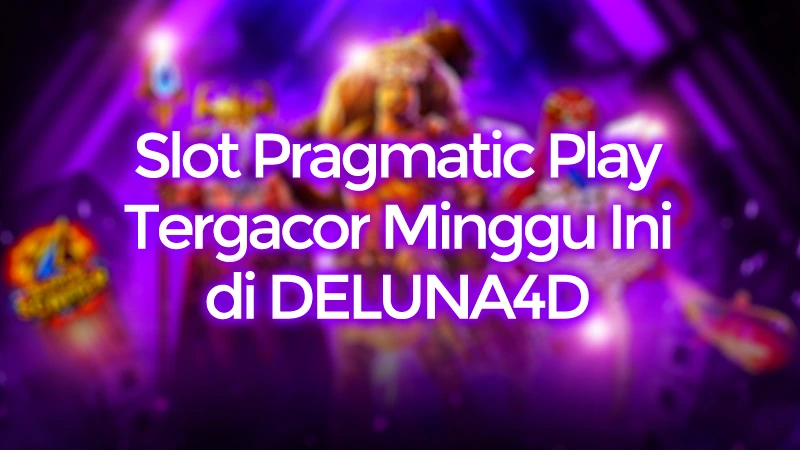 Slot Pragmatic Play Tergacor Minggu Ini Bisa Kamu Spin